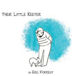 Their Little Keeter|Eric Forrest