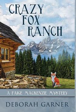 Crazy Fox Ranch|Deborah Garner