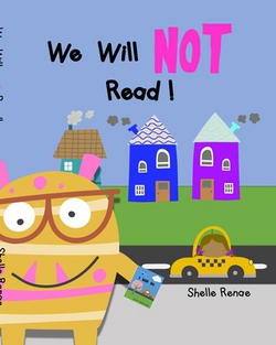 We Will Not Read|Shelle Renae