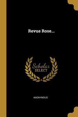 Revue Rose...|Anonymous