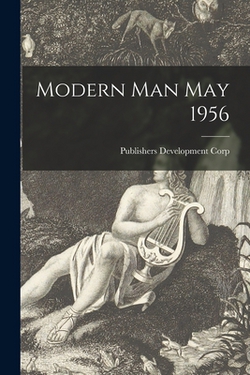 Modern Man May 1956|Publishers Development Corp