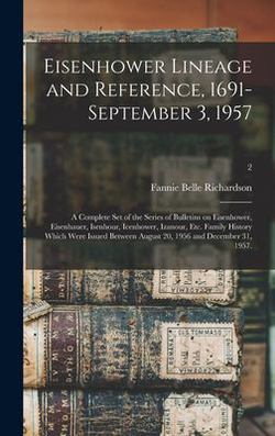 Eisenhower Lineage and Reference, 1691-September 3, 1957|Fannie Belle (Taylor) 1902- Richardson