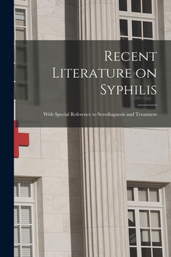 Recent Literature on Syphilis|Anonymous