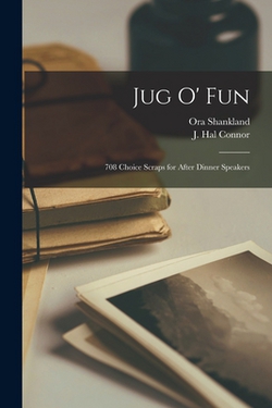 Jug O' Fun|Ora Shankland