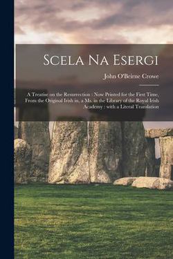 Scela Na Esergi|John O'Beirne Crowe