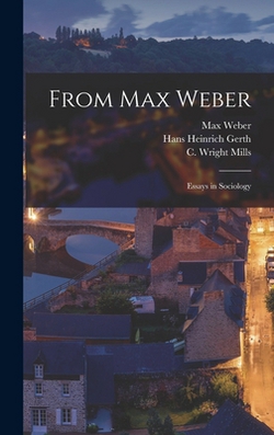 From Max Weber|Max Weber