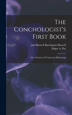 The Conchologist's First Book|Edgar Allan Poe
