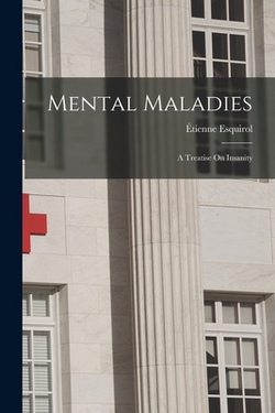Mental Maladies|Étienne Esquirol