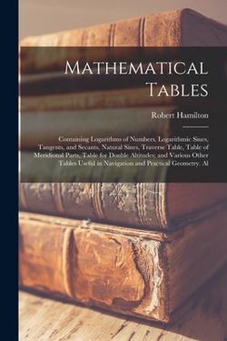 Mathematical Tables|Robert Hamilton