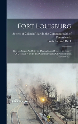 Fort Louisburg|Louis Barcroft Runk