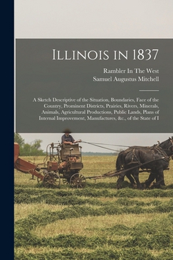 Illinois in 1837|Samuel Augustus Mitchell