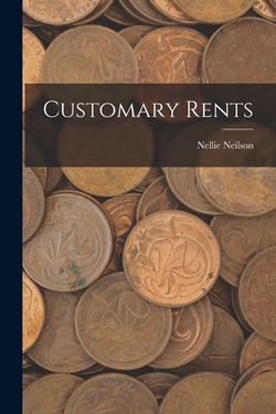 Customary Rents|Neilson Nellie 1873-