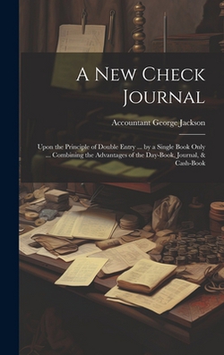 A New Check Journal|Accountant George Jackson