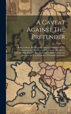 A Caveat Against The Pretender|Anonymous