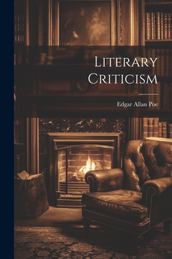 Literary Criticism|Edgar Allan Poe