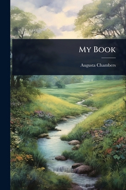 My Book|Augusta Chambers