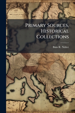 Primary Sources, Historical Collections|Bain R. Nisbet