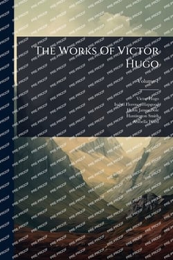 The Works Of Victor Hugo|Victor Hugo