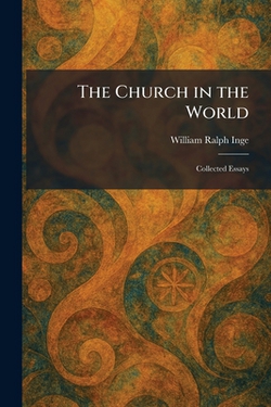 The Church in the World|William Ralph Inge