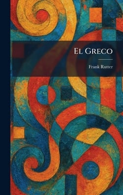 El Greco|Frank Rutter