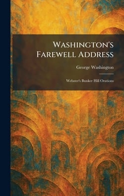 Washington's Farewell Address|George Washington