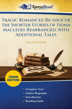 Tragic Romances|William Sharp
