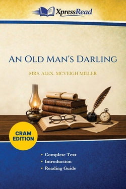 An Old Man's Darling (Cram Edition)|Alex McVeigh Miller