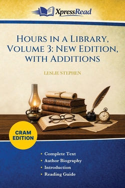 Hours in a Library, Volume 3|Leslie Stephen