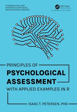Principles of Psychological Assessment|Isaac T. Petersen