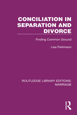 Conciliation in Separation and Divorce|Lisa Parkinson