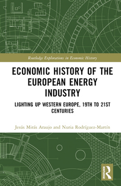 Economic History of the European Energy Industry|Alberte Martínez-López