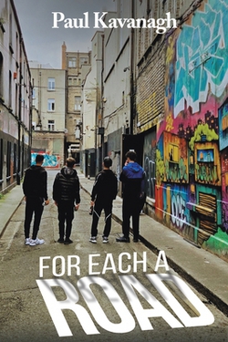 For Each a Road|Paul Kavanagh