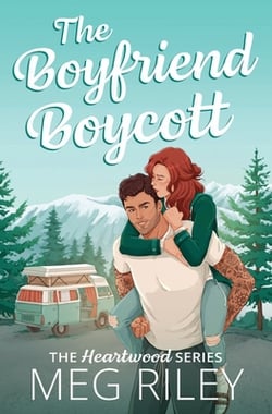 The Boyfriend Boycott|Meg Riley