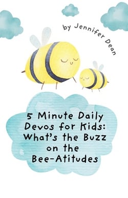 5 Minute Daily Devos for Kids|Jennifer Dean