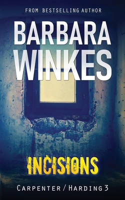 Incisions|Barbara Winkes