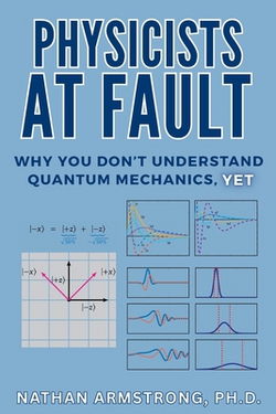 Physicists at Fault|Nathan Armstrong