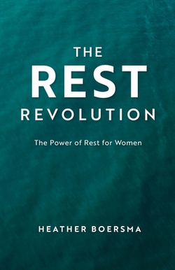 The Rest Revolution|Heather Boersma