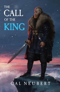 The Call of the King|Cal Neubert