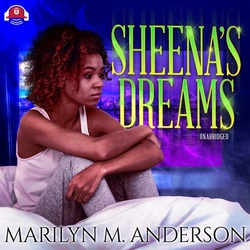 Sheena's Dreams|Marilyn M. Anderson