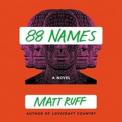 88 Names|Matt Ruff