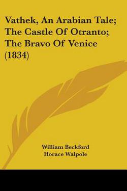 Vathek, An Arabian Tale|William Beckford
