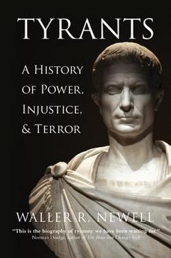 Tyrants|Waller R. Newell