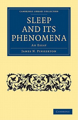 Sleep and its Phenomena|James N. Pinkerton