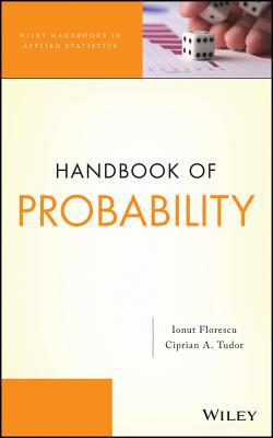 Handbook of Probability|Ionut Florescu