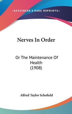 Nerves In Order|Alfred Taylor Schofield