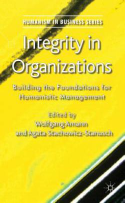Integrity in Organizations|W. Amann