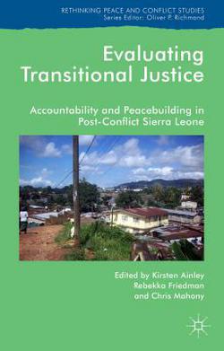 Evaluating Transitional Justice|K. Ainley