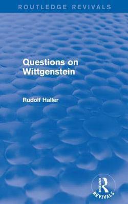 Questions on Wittgenstein (Routledge Revivals)|Rudolf Haller
