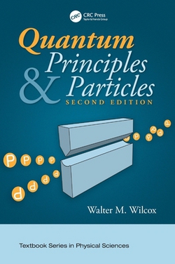 Quantum Principles and Particles, Second Edition|Walter Wilcox