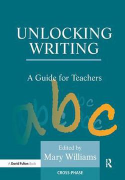 Unlocking Writing|Mary Williams